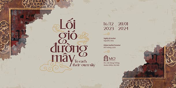 Triển lãm cá nhân “Lối gió đường mây” của nghệ sĩ Nguyễn Hóa.