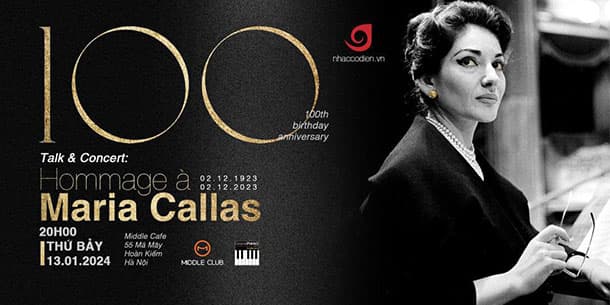 Hòa nhạc giáo dục: HOMMAGE À MARIA CALLAS
