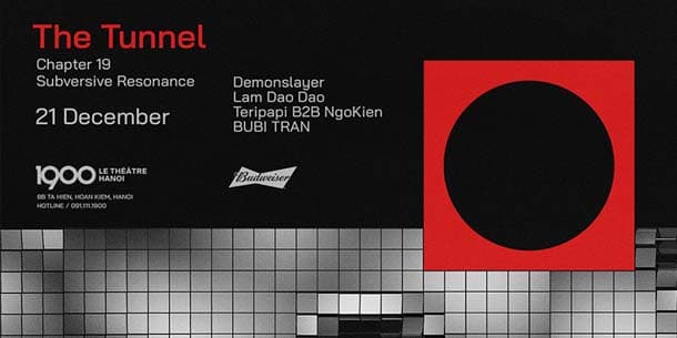 Đêm nhạc 1900 The Tunnel No19 | Demonslayer - Lam Dao Dao - Teripapi B2B Ngo Kien - BUBI Tran