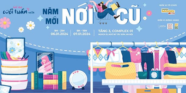 Hội chợ cuối tuần Vol 14: Năm mới nới cũ