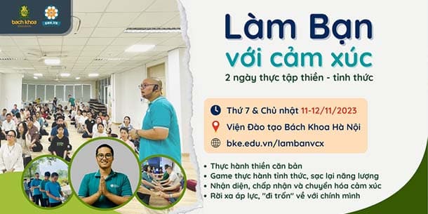 [MIỄN PHÍ] Khóa học thực hành tỉnh thức 2 ngày - Làm bạn với cảm xúc | Ngày 6-7.1.2024