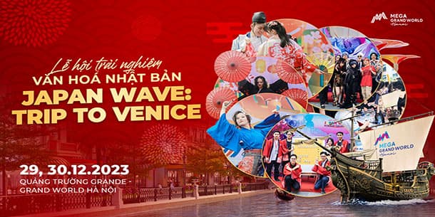 Lễ hội Nhật Bản JAPAN WAVE ĐỔ BỘ GRAND WORLD HÀ NỘI