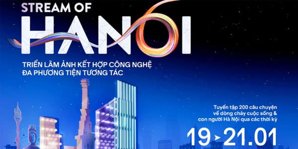 Triển Lãm Ảnh Kết Hợp Công Nghệ Đa Phương Tiện "Stream Of HaNoi" 2024