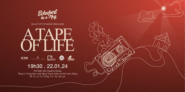 Hòa nhạc A Tape of Life - Đà Lạt