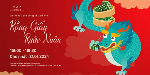 Workshop thủ công cho trẻ em: RỒNG GIẤY RƯỚC XUÂN