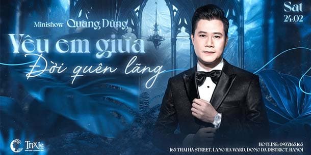 Minishow Quang Dũng - Yêu Em Giữa Đời Quên Lãng - Ngày 24.2.2024