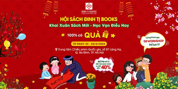 HỘI SÁCH ĐINH TỊ BOOKS: KHAI XUÂN SÁCH MỚI- HỌC VẠN ĐIỀU HAY
