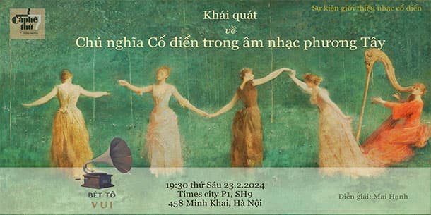 Bét tô VUI 9: Chủ nghĩa cổ điển trong âm nhạc phương Tây