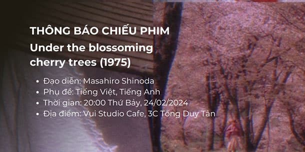 Sự kiện chiếu phim cuối tuần: UNDER THE BLOSSOMING CHERRY TREES (1975)
