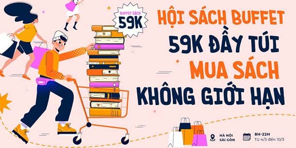 Cơ hội nhận quà khi tham gia Hội Sách Buffet 59K Đầy Túi - Mua Sách Không Giới Hạn