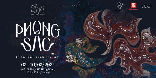 Triển Lãm Tranh Sơn Mài GIŨA: Phong Sắc