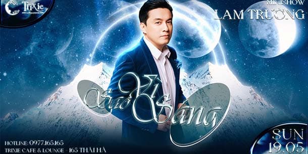Minishow  LAM TRƯỜNG tại Hà Nội - Ngày 19.05.2024
