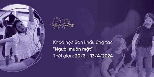 Khóa học Sân khấu ứng tác - Người muôn mặt