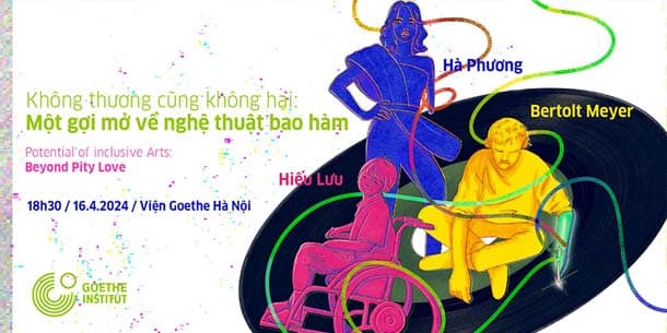 Một gợi mở về nghệ thuật bao hàm - Approaching Inclusive Arts | English below