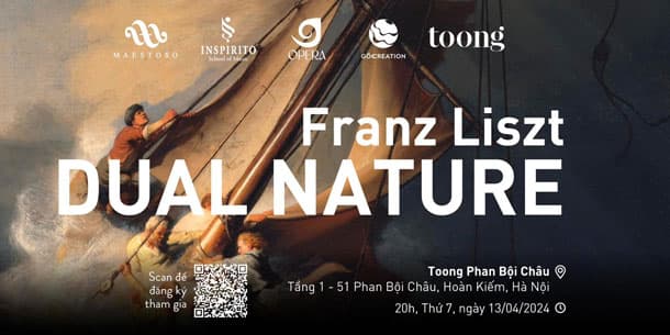 Hòa nhạc FRANZ LISZT: DUAL NATURE