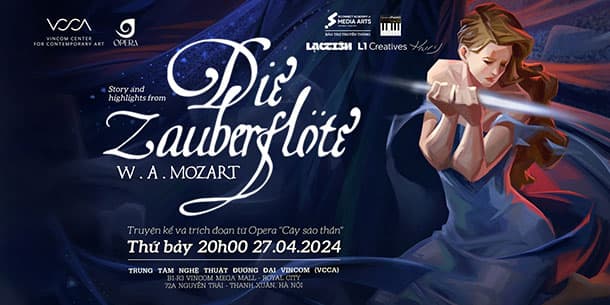 TRUYỆN KỂ VÀ TRÍCH ĐOẠN TỪ DIE ZAUBERFLÖTE - MOZART