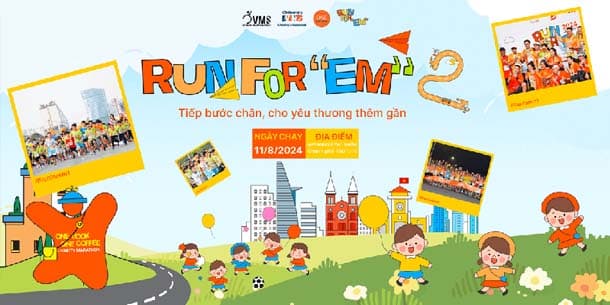Giải chạy Run for "Em" 2024 Season 2 - Charity Marathon