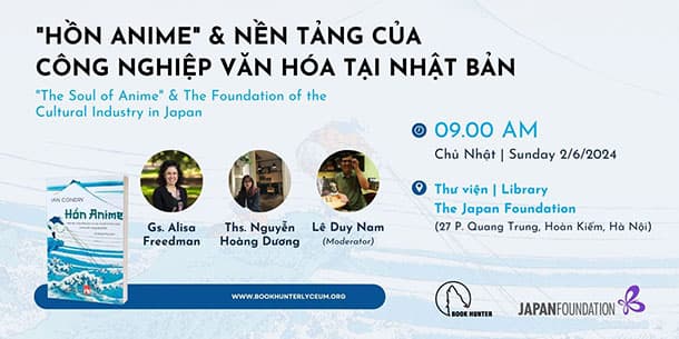 Thảo Luận: Tác Phẩm “Hồn Anime” & Nền Tảng Của Công Nghiệp Văn Hóa Tại Nhật Bản 2024 