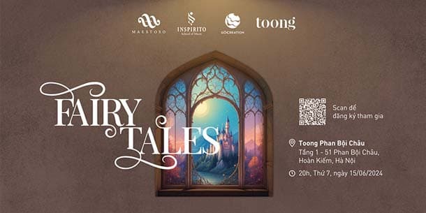 Cơ hội đăng ký tham dự Hòa nhạc FAIRY TALES 2024 - English below