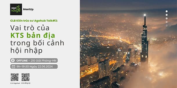Talkshow: VAI TRÒ CỦA KIẾN TRÚC SƯ BẢN ĐỊA TRONG BỐI CẢNH HỘI NHẬP