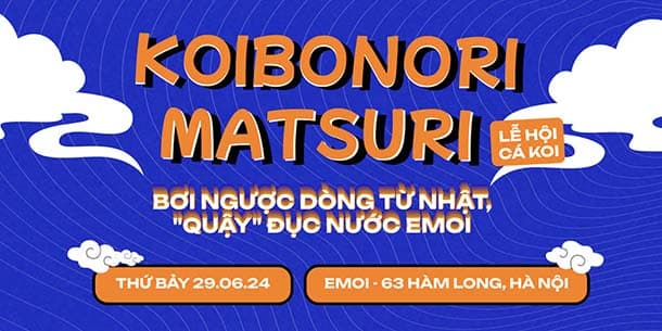 Lễ hội cá koi KOINOBORI MATSURI tại Hà Nội - Ngày 29.06.2024