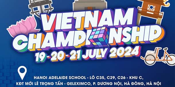 Giải đấu Vô địch Rubik Toàn quốc lần thứ 2 - WCA Vietnam Championship 2024