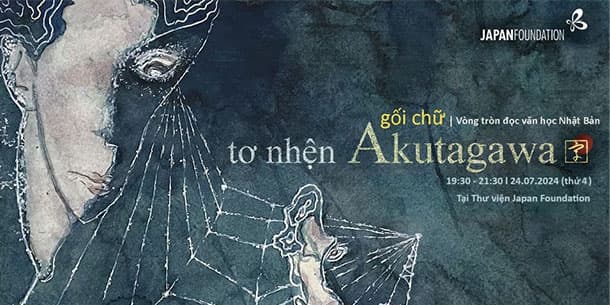 Gối Chữ: vòng tròn đọc văn học Nhật Bản: “Tơ nhện” Akutagawa