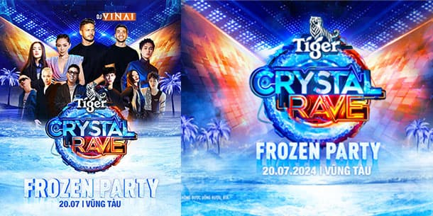 TIGER CRYSTAL RAVE VŨNG TÀU