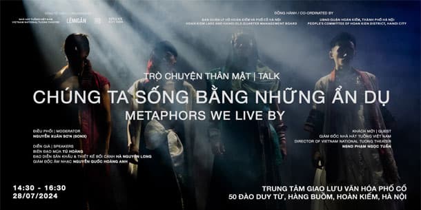 TRÒ CHUYỆN | TALK CHÚNG TA SỐNG BẰNG NHỮNG ẨN DỤ ĐỐI DIỆN VỚI VÔ CÙNG.