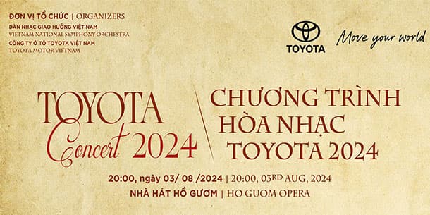 TOYOTA CONCERT 2024 - CUỘC HỘI NGỘ CỦA NHỮNG TINH HOA ÂM NHẠC