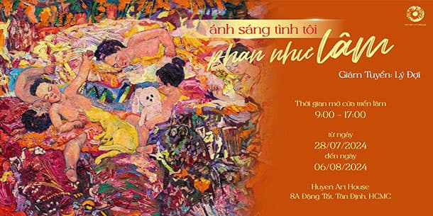 Triển lãm Ánh Sáng Tình Tôi của hoạ sĩ Phan Như Lâm. 