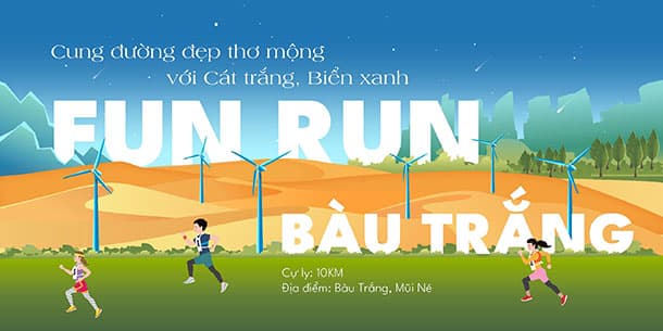Chi tiết cách thức đặt vé và lịch trình chạy Bộ Kết Hợp Du Lịch Ở BÀU TRẮNG 10KM - KHÁM PHÁ MŨI NÉ.