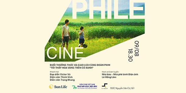 Cinéphile số thứ 08: Tôi thấy hoa vàng trên cỏ xanh
