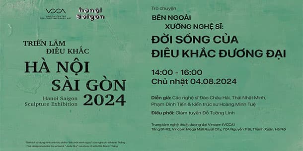 Trò chuyện: Bên ngoài xưởng nghệ sĩ Đời sống của điêu khắc đương đại