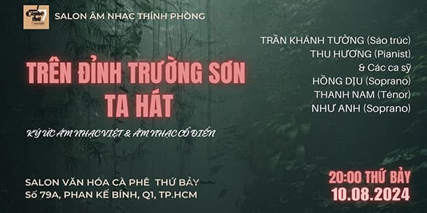 Cà phê Âm nhạc - Salon âm nhạc thính phòng: Trên đỉnh Trường Sơn ta hát