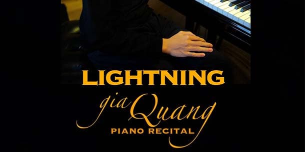 Chương trình độc tấu piano LIGHTNING của Nghệ sĩ GIA QUANG - Ngày 22.08.2024