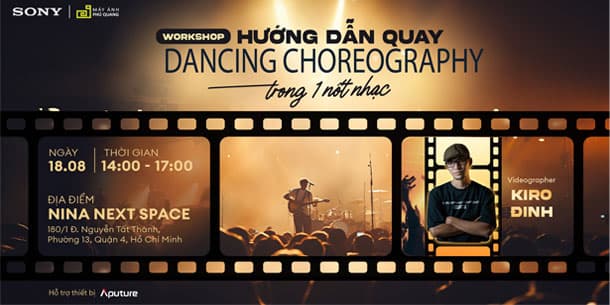 Offline workshop: Hướng Dẫn Quay Dance Choreography Trong 1 Nốt Nhạc