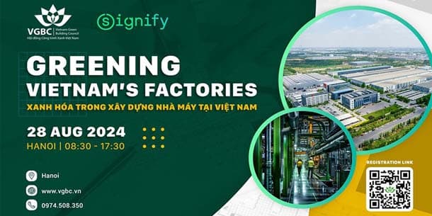 Sự kiện - Xanh hóa trong xây dựng nhà máy tại Việt Nam - Ngày 28.08.2024