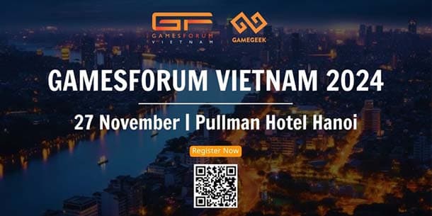 Gamesforum Vietnam 2024 - Sự kiện dành cho cộng đồng mê game