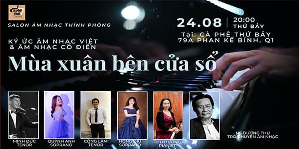 Cà phê Âm nhạc - Salon âm nhạc thính phòng 24 (2024) Chủ đề : MÙA XUÂN BÊN CỬA SỔ