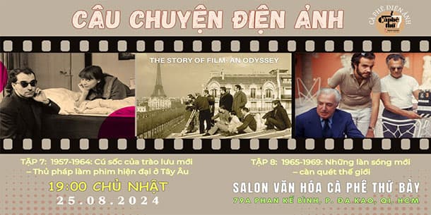 CÀ PHÊ ĐIỆN ẢNH Giới thiệu bộ phim THE STORY OF FILM : AN ODYSSEY – CÂU CHUYỆN ĐIỆN ẢNH