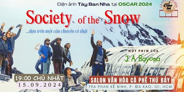 CÀ PHÊ ĐIỆN ẢNH : Điện ảnh TÂY BAN NHA tại OSCAR 2024 với bộ phim SOCIETY OF THE SNOW