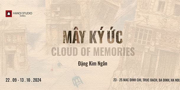Ra mắt bộ sưu tập cá nhân của nữ họa sỹ Đặng Kim Ngân  “MÂY  KÝ  ỨC”