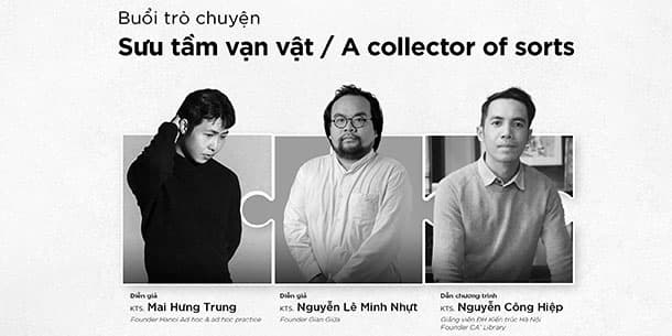 BUỔI TRÒ CHUYỆN SƯU TẦM VẠN VẬT - A COLLECTOR OF SORTS