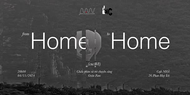 Chùm nho cinema 8: From home to home