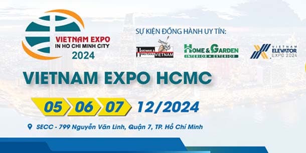 VIETNAM EXPO HCMC 2024 - Hội chợ Thương mại Quốc tế Việt Nam tại TP. Hồ Chí Minh