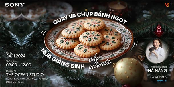 Offline workshop: Quay và Chụp Bánh Ngọt Mùa Giáng Sinh Cho Clients