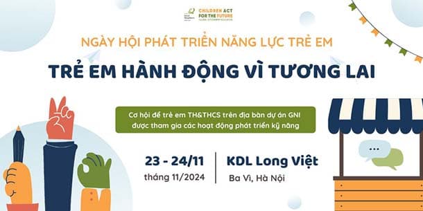 Ngày hội phát triển năng lực trẻ em 2024 - Trẻ em hành động vì tương lai