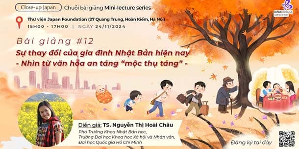 CLOSE-UP JAPAN No 12 - Sự thay đổi của gia đình Nhật Bản hiện nay - Nhìn từ văn hóa an táng "Mộc thụ táng"