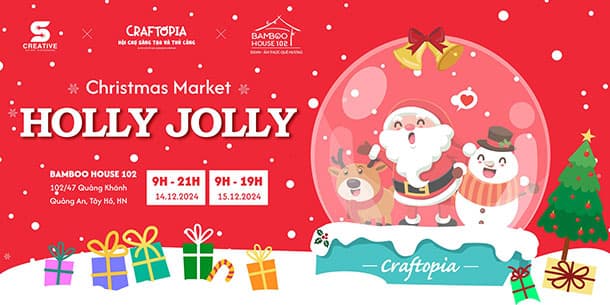 Hội Chợ Thủ Công Sáng Tạo CRAFTOPIA Holly Jolly